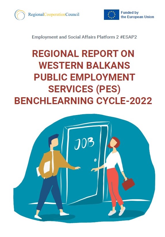 RCC ESAP 2: Regional Report on Western Balkans Public Employment Services (PES) Benchlearning Cycle 2022