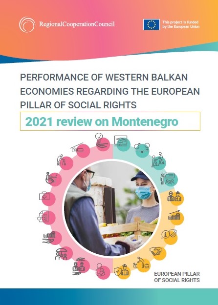 RCC ESAP 2: Performance of Western Balkan Economies Regarding the European Pillar of Social Rights: 2021 review on Montenegro