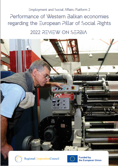 RCC ESAP 2: Performance of Western Balkan Economies Regarding the European Pillar of Social Rights: 2022 review on Serbia 