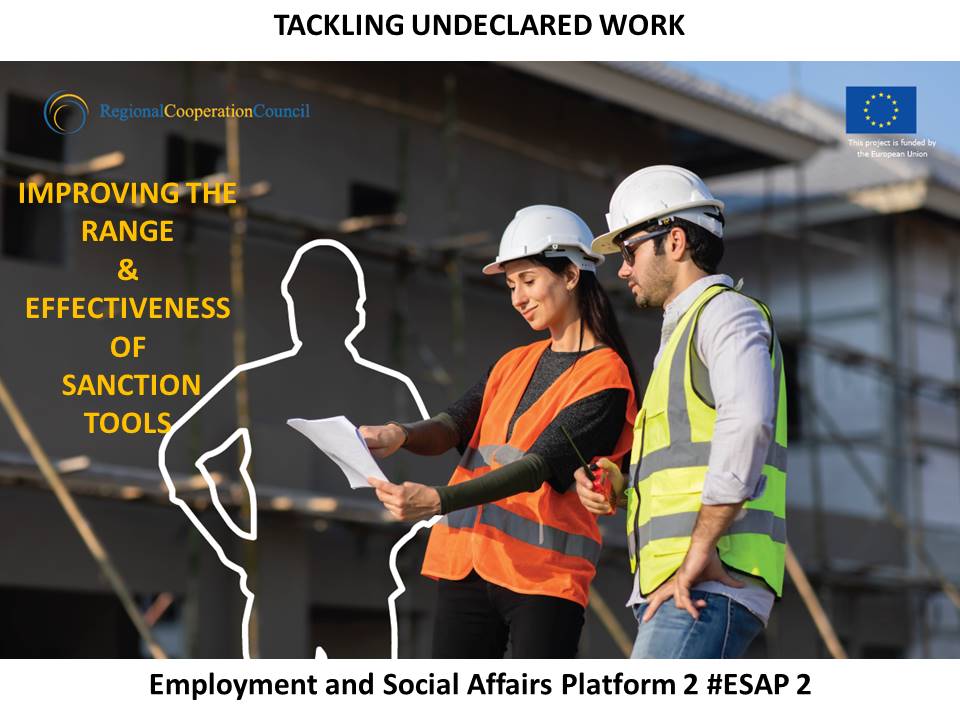 RCC ESAP 2: Tackling Undeclared Work in the Western Balkans: Improving the Range and Effectiveness of Sanction Tools 