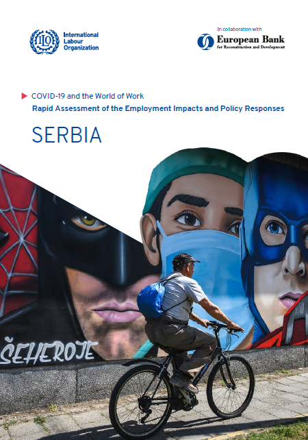 COVID-19 and the World of Work - Rapid Assessment of the Employment Impacts and Policy Responses SERBIA