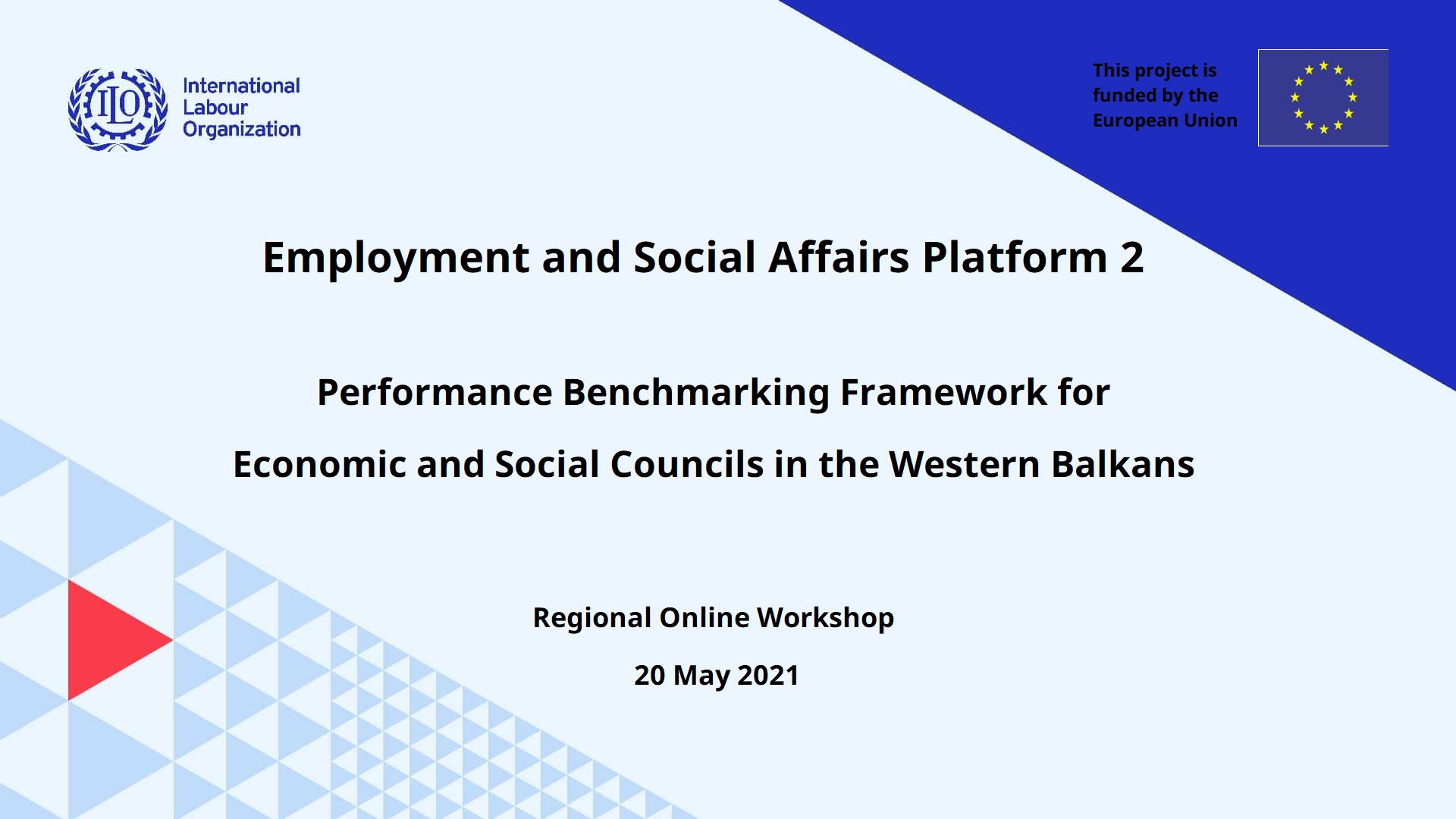 Regional Online Workshop “Developing a Performance Benchmarking Framework for Social Dialogue Institutions in Western Balkans” (Photo: ILO)