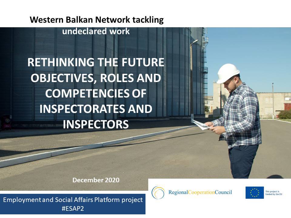 RCC ESAP 2: RETHINKING THE FUTURE OBJECTIVES, ROLES AND COMPETENCIES OF INSPECTORATES AND INSPECTORS