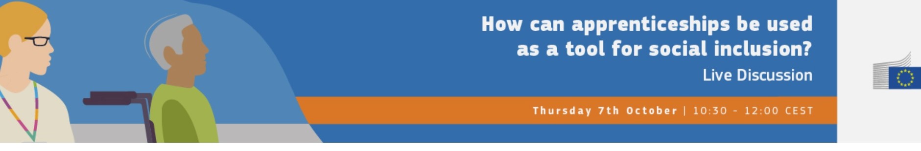 10th Live Discussion on 'How can apprenticeships be used as a tool for social inclusion? : Inspiring practices that break the stereotypes'