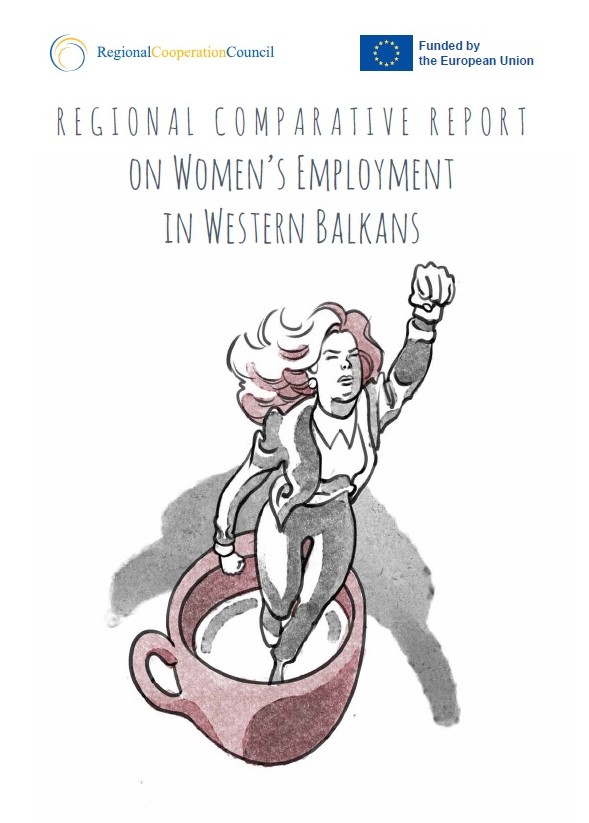 RCC ESAP 2: Regional Comparative Report on Women’s Employment in Western Balkans