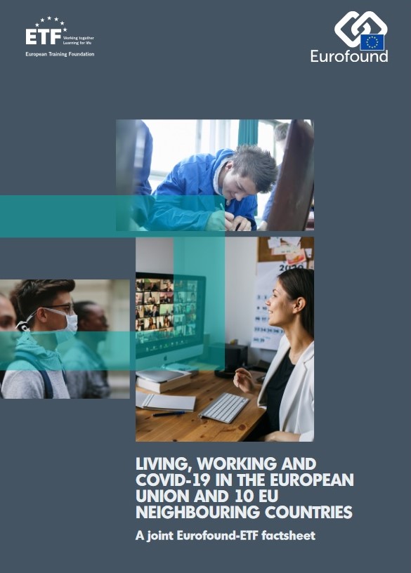 Eurofund-ETF Report: Living, working and COVID-19 in the European Union and 10 EU neighbouring countries 