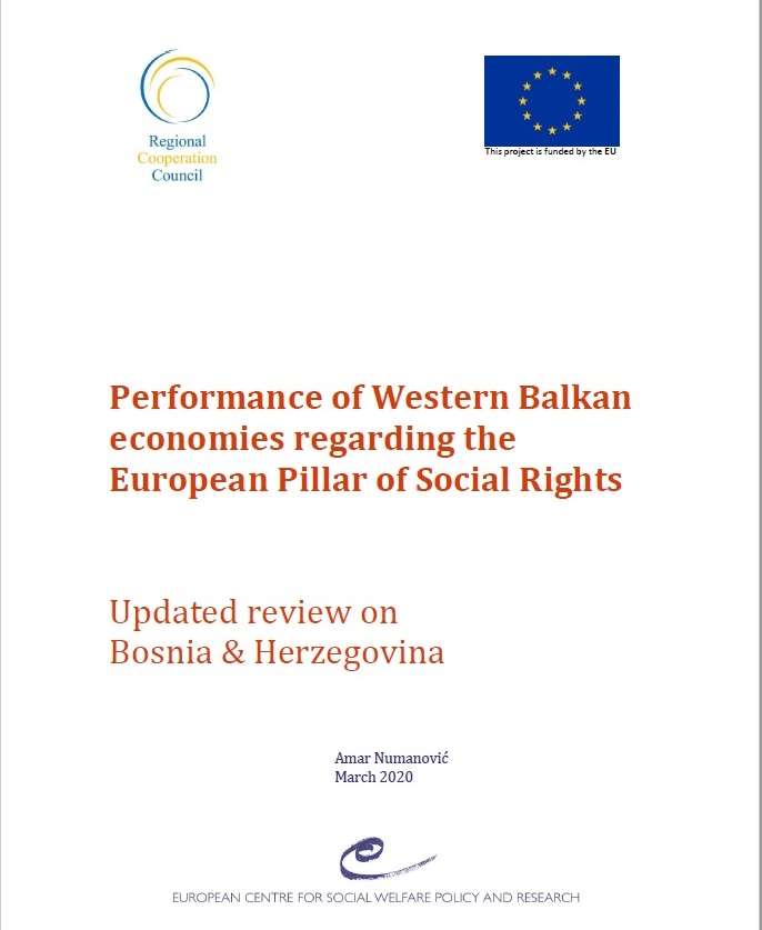 RCC ESAP 2: Performance of Western Balkan economies regarding the European Pillar of Social Rights: Updated review on 
Bosnia & Herzegovina
