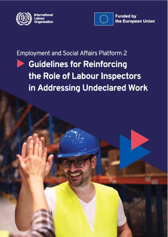 Guidelines for Reinforcing the Role of Labour Inspectors in Addressing Undeclared Work