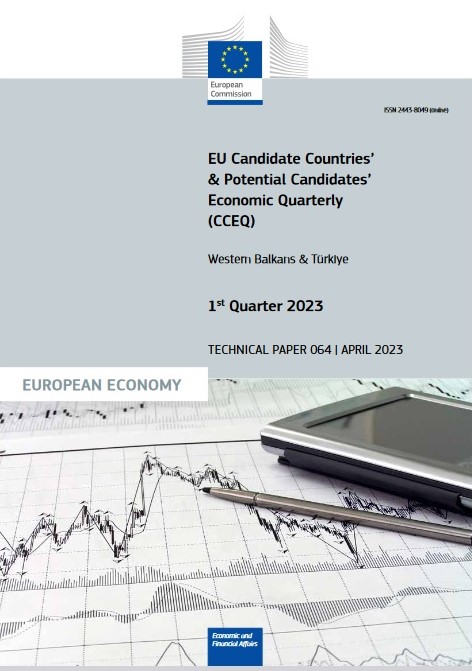 EU Candidate Countries’ & Potential Candidates’ Economic Quarterly (CCEQ) – Western Balkans and Türkiye. 1st Quarter 2023