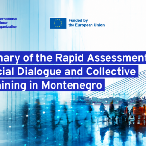 Summary of the Rapid Assessment of Social Dialogue and Collective Bargaining in Montenegro
