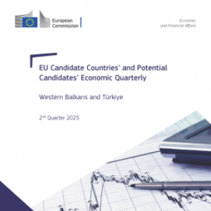 EU Candidate Countries’ & Potential Candidates’ Economic Quarterly (CCEQ) – Western Balkans and Türkiye. 2nd Quarter 2025