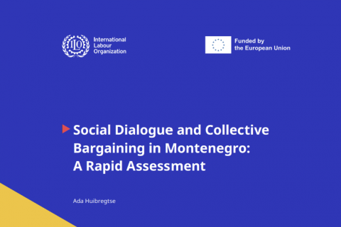 ©ILO Social Dialogue and Collective Bargaining in Montenegro - A Rapid Assessment 