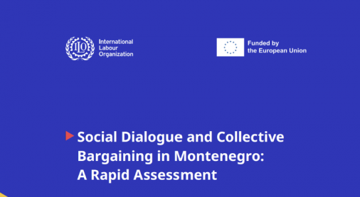 ©ILO Social Dialogue and Collective Bargaining in Montenegro - A Rapid Assessment 